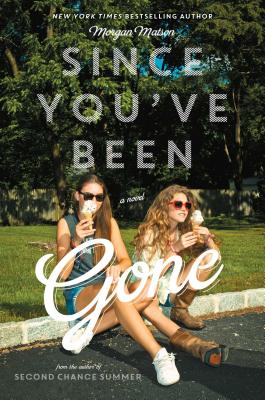 Since You've Been Gone - Matson, Morgan