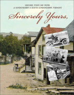 Sincerely Yours: Historical Postcards of Londonderry & South Londonderry, Vermont - Newell, George F, Jr.