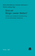 Sind Wir B?rger Zweier Welten?