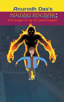 Sindhu Rochak: The Beginning of Jaduisagar - Das, Anurodh