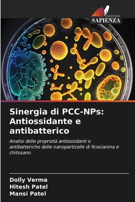 Sinergia di PCC-NPs: Antiossidante e antibatterico - Verma, Dolly, and Patel, Hitesh, and Patel, Mansi