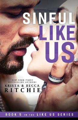 Sinful Like Us - Ritchie, Krista, and Ritchie, Becca