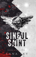 Sinful Saint: A Dark MC Romance