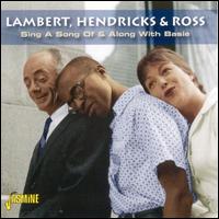 Sing a Song of Basie/Sing Along with Basie - Lambert, Hendricks & Ross