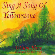 Sing a Song of Yellowstone