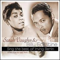 Sing the Best of Irving Berlin - Billy Eckstine / Sarah Vaughan