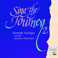 Sing the Journey Volume 2