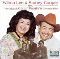 Sing the Original Carter Family's Greatest Hits - Wilma Lee/Stoney Cooper