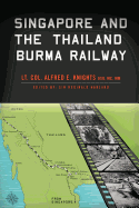 Singapore and the Thailand-Burma Railway