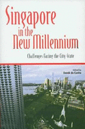 Singapore in the New Millennium: Challenges Facing the City State