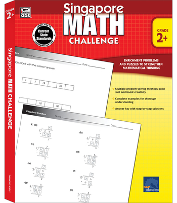 Singapore Math Challenge, Grades 2 - 5: Volume 18 - Singapore Asian Publishers (Compiled by), and Carson Dellosa Education (Compiled by)