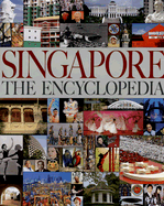 Singapore: The Encyclopedia