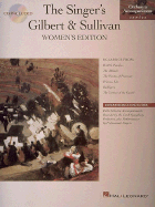 Singer's Gilbert & Sullivan - Women's Edition: Book/CD Pak