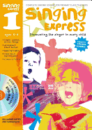 Singing Express 1: Complete Singing Scheme for Primary Class Teachers