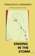 Singing in the Storm: A Work of Poem-Ing