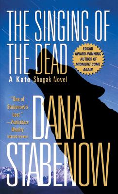 Singing of the Dead - Stabenow, Dana