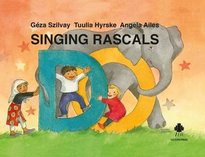 Singing Rascals Do - Szilvay, Geza, and Ailes, Angela (Translated by)
