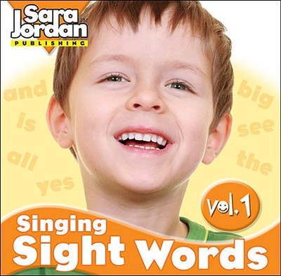 Singing Sight Words, Volume 1 - Jordan, Sara (Composer)