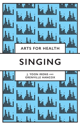 Singing - Yoon Irons, J, and Hancox, Grenville