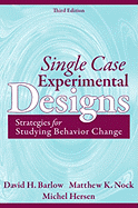 Single Case Experimental Designs: Strategies for Studying Behavior for Change