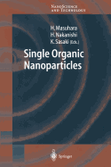 Single Organic Nanoparticles