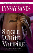 Single White Vampire - Sands, Lynsay