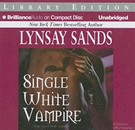 Single White Vampire - Sands, Lynsay, and Cummings, Jeff (Read by)