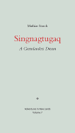 Singnagtugaq: A Greenlanders Dream