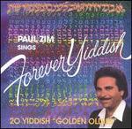 Sings Forever Yiddish: 20 Yiddish Golden Oldies