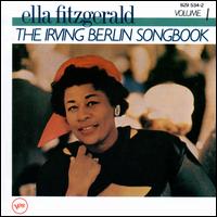 Sings the Irving Berlin Song Book [Vol. 1] - Ella Fitzgerald