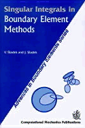 Singular Integrals in Boundary Element Methods - Sladek, Vladimir (Editor), and Sladek, Jan (Editor)