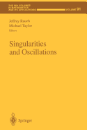 Singularities and Oscillations