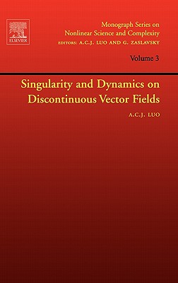 Singularity and Dynamics on Discontinuous Vector Fields: Volume 3 - Luo, Albert C J