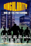 Singularity: Rise of the Posthumans