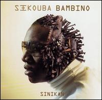 Sinikan - Sekouba Bambino