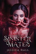 Sinister Mates (Savage Series Book 3)