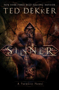 Sinner - Dekker, Ted, and Thomas Nelson Publishers