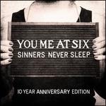 Sinners Never Sleep [10th Anniversary Edition]