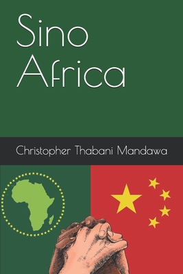 Sino Africa - Mandawa, Christopher Thabani