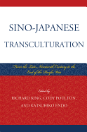 Sino-Japanese Transculturation: Late Nineteenth Century to the End of the Pacific War