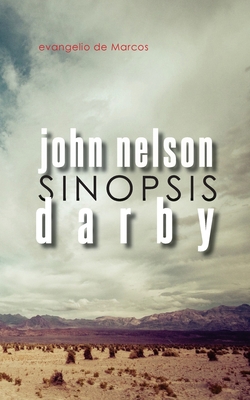 Sinopsis: Evangelio de Marcos - Darby, John Nelson