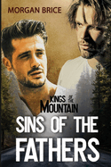 Sins of the Fathers: Kings of the Mountain Book 2