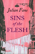 Sins of the Flesh - Fane, Julian