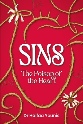 Sins: Poison of the Heart - Younis, Haifaa, Dr.