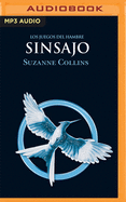 Sinsajo (Narraci?n En Castellano)
