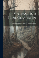 Sintram Und Seine Gefahrten