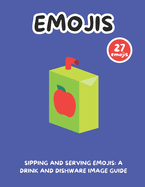 Sipping and Serving Emojis: A Drink and Dishware Image Guide