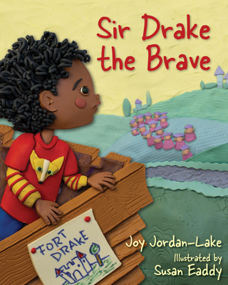 Sir Drake the Brave - Jordan-Lake, Joy, and Jordan-Lake, Julia (Contributions by)