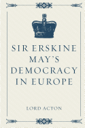 Sir Erskine May's Democracy in Europe