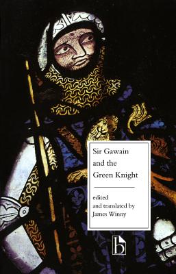Sir Gawain and the Green Knight - Facing Page Translation - Anonymous, and Winny, James (Translated by)